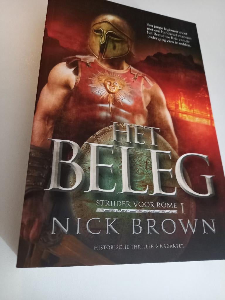 Nick Brown: Het Beleg (Strijder voor Rome I), Boeken, Ophalen of Verzenden, Zo goed als nieuw