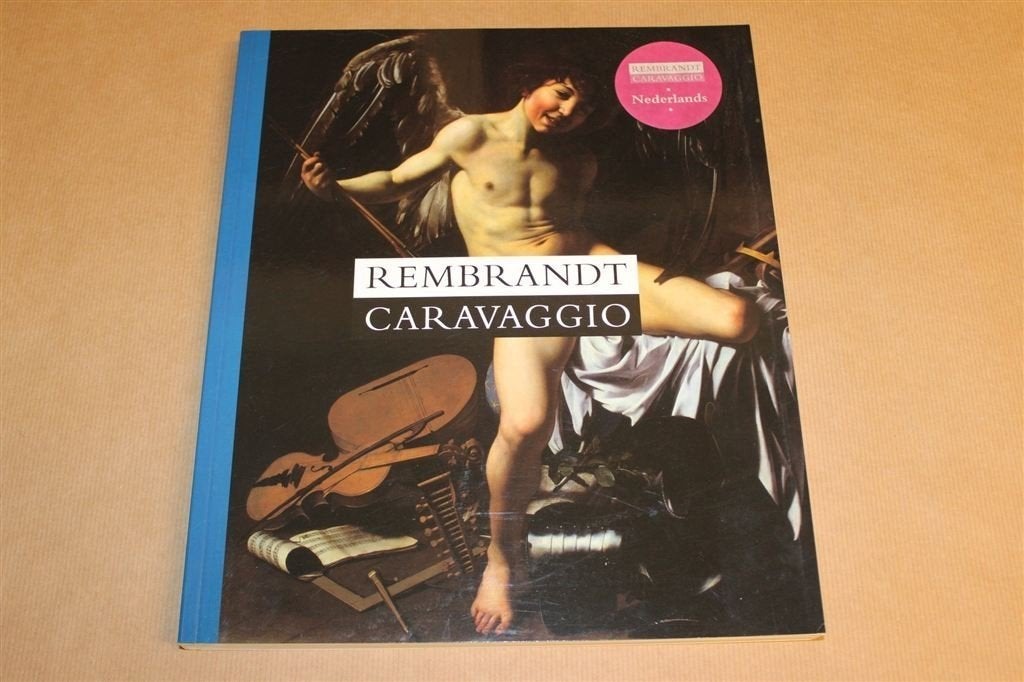 Rembrandt-Caravaggio [2006] — Meesters van Licht & Donker, Ophalen of Verzenden, Zo goed als nieuw