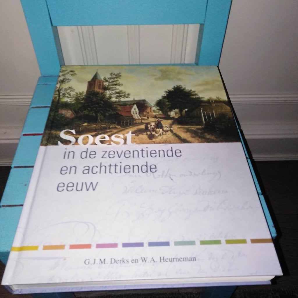 Soest in de zeventiende en achttiende eeuw, Ophalen, Gelezen