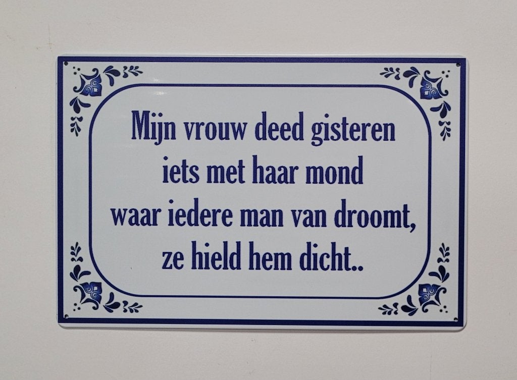 Vrouw deed waar man van droomt reclamebord van metaal deco, Info@deconoord.nl, Deco Noord, Nieuw, Ophalen of Verzenden