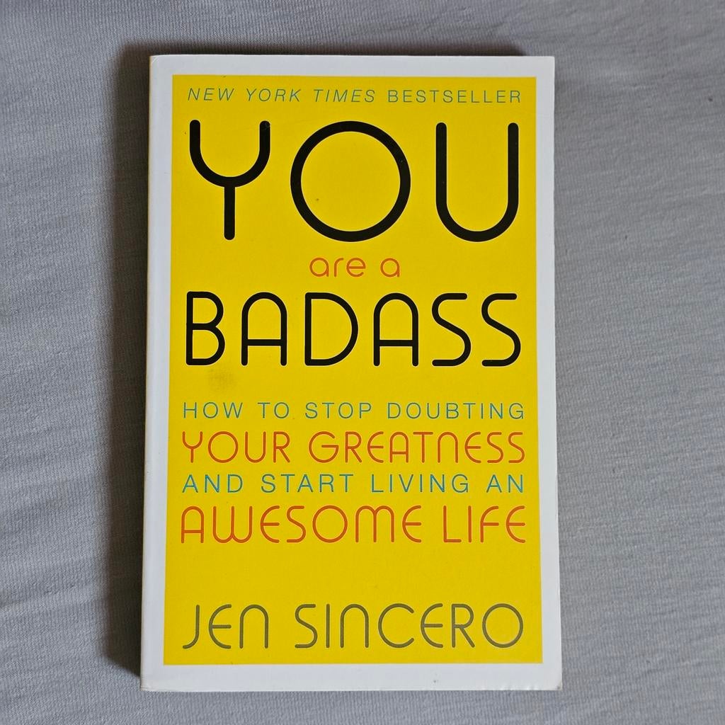 You Are a Badass - Jen Sincero, Boeken, Ophalen of Verzenden, Zo goed als nieuw, Overige onderwerpen, Jen Sincero