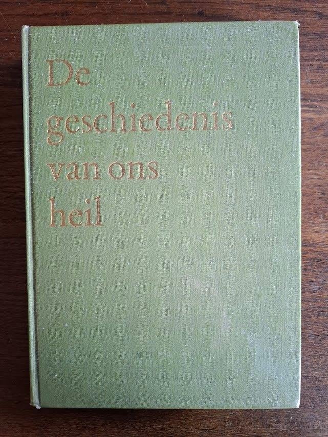 Bettschart e.a. - De geschiedenis van ons heil - Bijbel, Ophalen of Verzenden, Gelezen