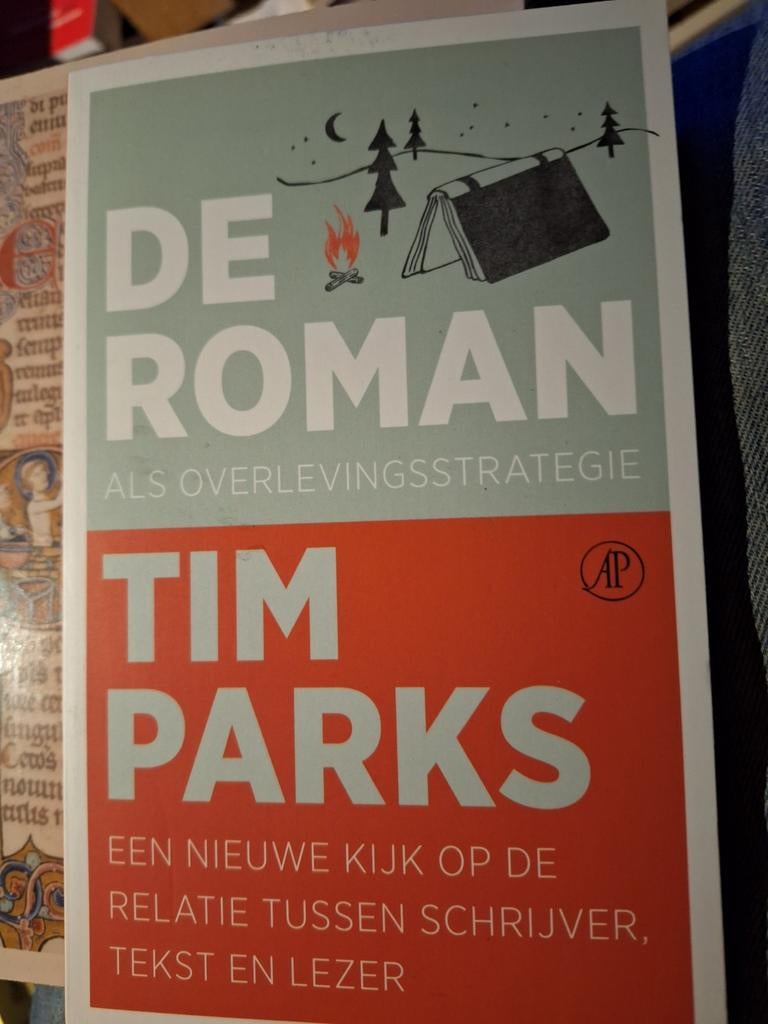 De roman als overlevingsstrategie Tim Parks, Ophalen of Verzenden, Zo goed als nieuw