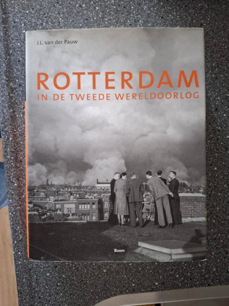 Rotterdam in de Tweede Wereldoorlog - J.L. van der Pauw, Ophalen of Verzenden, J.L. van der Pauw, Algemeen, Tweede Wereldoorlog