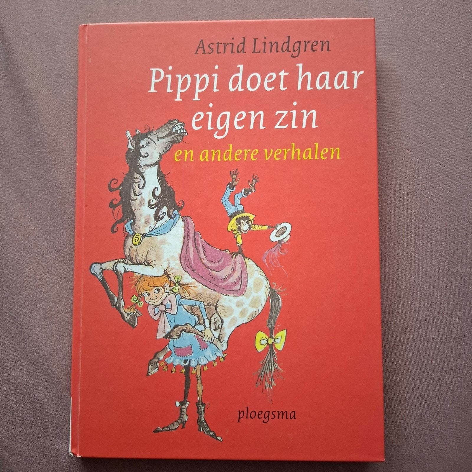 Pippi doet haar eigen zin - Astrid Lindgren, Ophalen of Verzenden, Zo goed als nieuw, Astrid Lindgren, Fictie algemeen