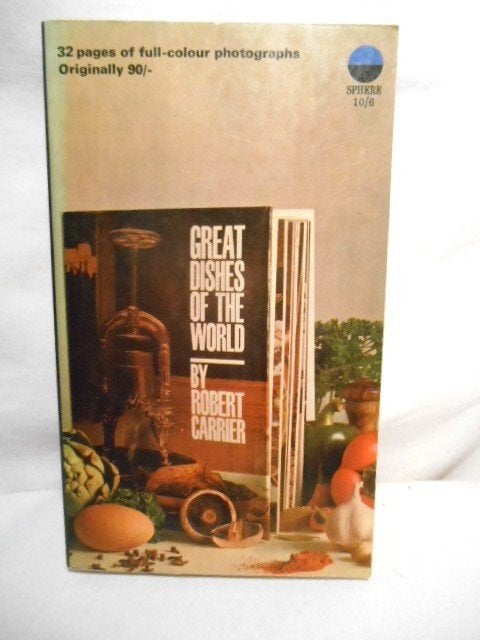 Engeltalig: Robert Carrier - Great dishes of the world, Gelezen, Voorgerechten en Soepen, Europa, Robert Carrier