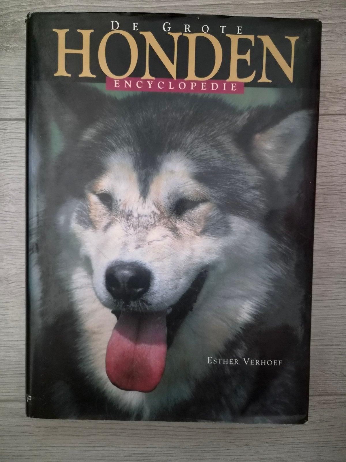 De Grote Honden Encyclopedie - Esther Verhoef, Boeken, Encyclopedieën, Zo goed als nieuw, Los deel, Dieren, Ophalen of Verzenden