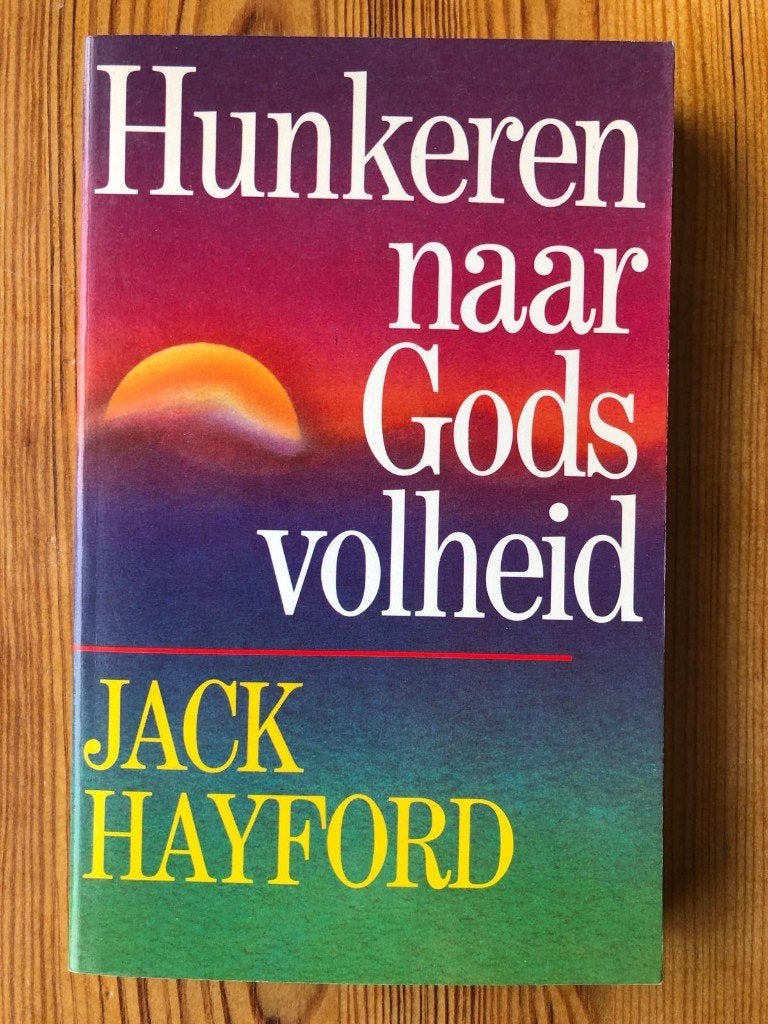 Hunkeren naar Gods volheid - Jack Hayford, Jack Hayford, Christendom | Protestants, Ophalen of Verzenden, Zo goed als nieuw