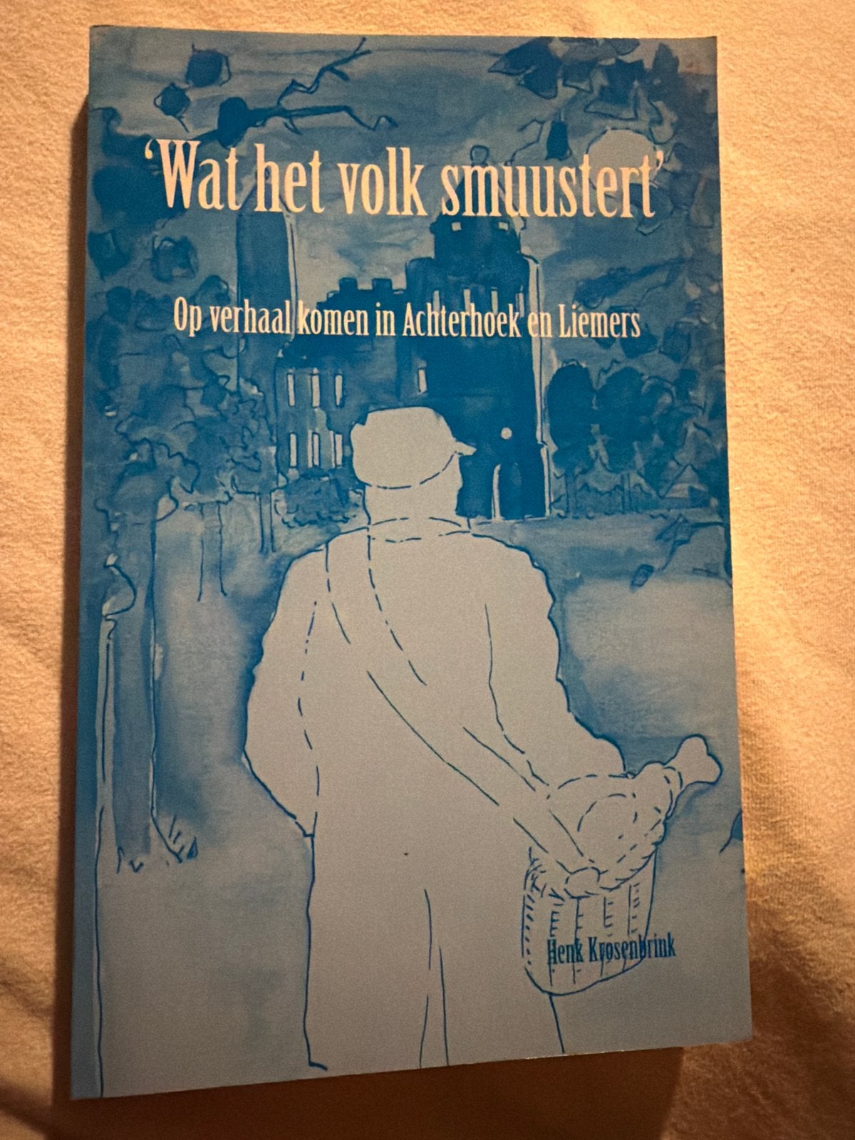 Wat het volk smuustert - Henk Krosenbrink, Ophalen of Verzenden, Nieuw, Nederland