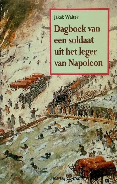 Dagboek van een soldaat uit het leger van Napoleon, Gelezen, Niet van toepassing, Ophalen of Verzenden, Landmacht