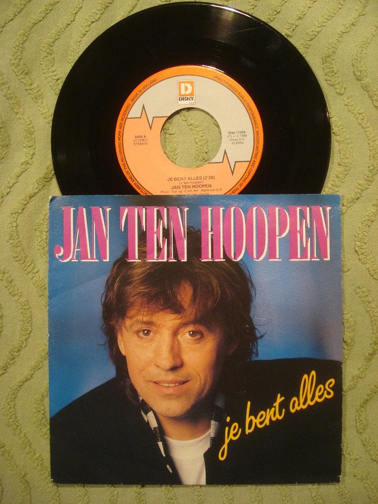 Jan ten Hoopen 7" Vinyl Single: ‘Je bent alles’ (Nederland), Ophalen of Verzenden, Zo goed als nieuw, 7 inch, Nederlandstalig