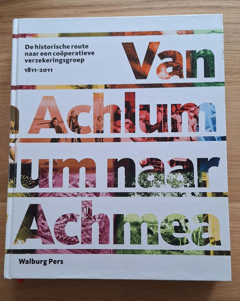 Van Achlum naar Achmea, Overige wetenschappen, Diverse auteurs, Ophalen of Verzenden, Zo goed als nieuw