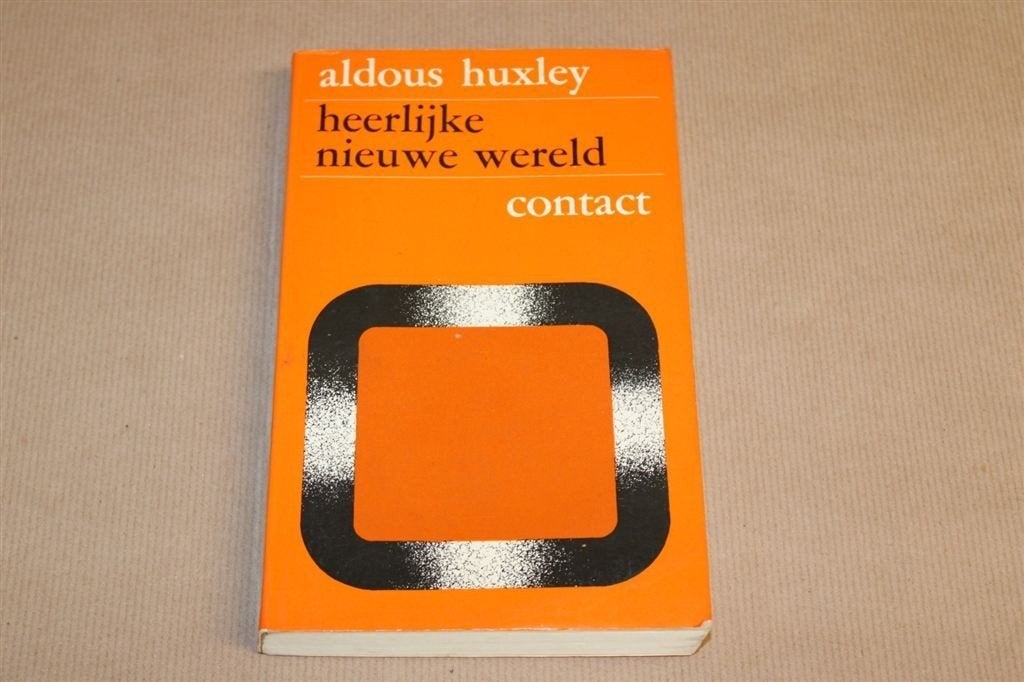 Heerlijke nieuwe wereld - Aldouw Huxley, Ophalen of Verzenden, Zo goed als nieuw