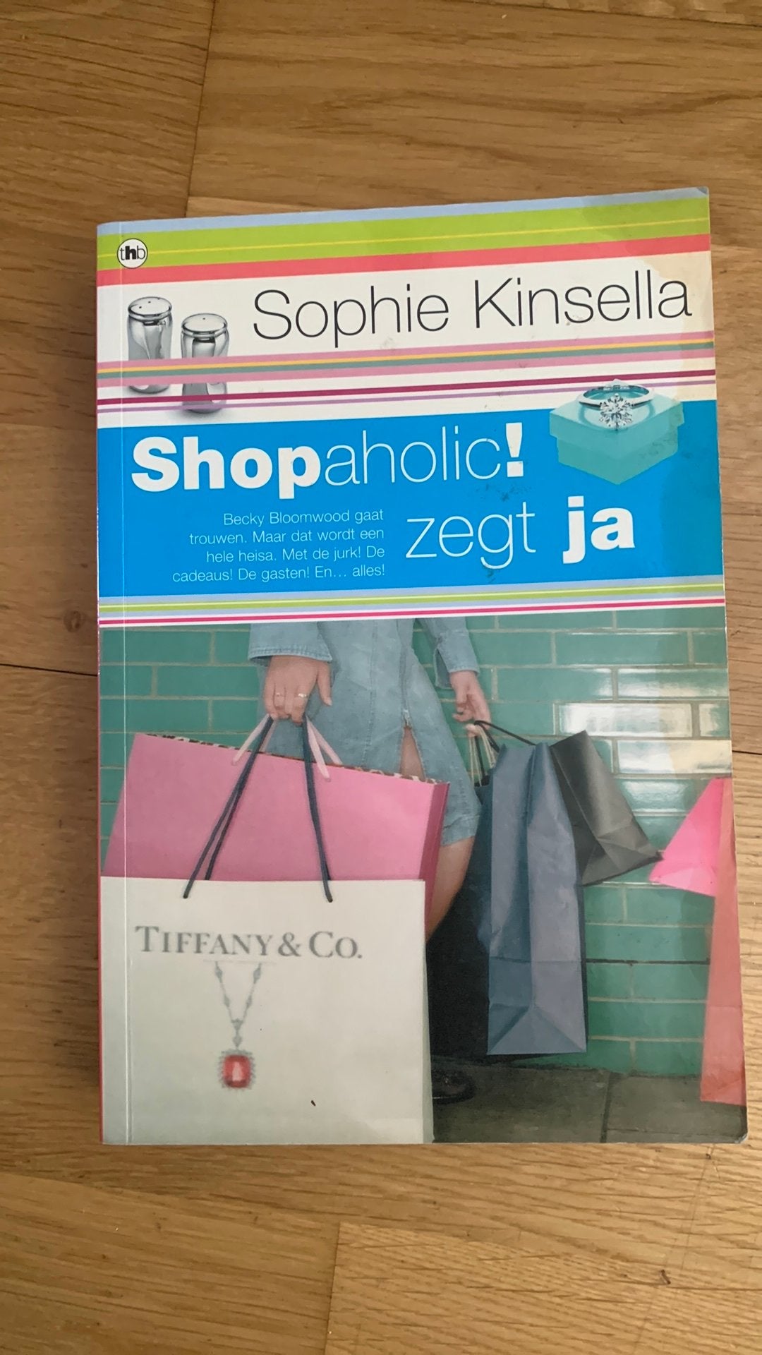 Sophie Kinsella - Shopaholic! zegt ja, Sophie Kinsella, Ophalen of Verzenden, Zo goed als nieuw, Nederland