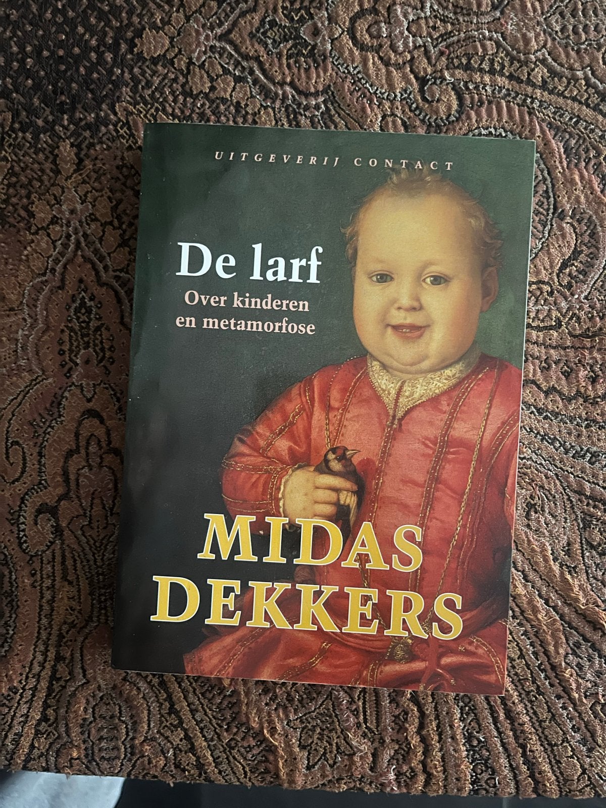 De larf - Over kinderen en metamorfose - Midas Dekkers, Verzenden, Zo goed als nieuw, Opvoeding tot 6 jaar