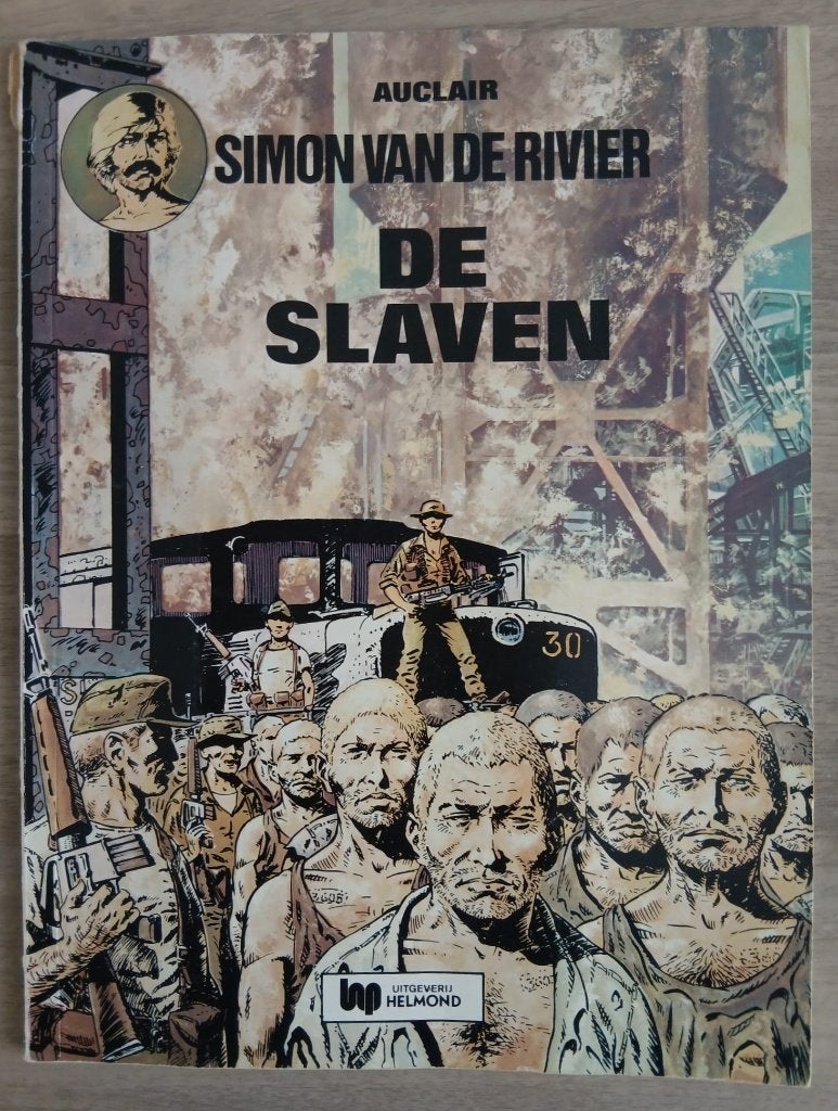 De Slaven. Simon van de Rivier. 1e druk 1977., Boeken, Gelezen, Auclair, Claude, Eén stripboek, Ophalen of Verzenden