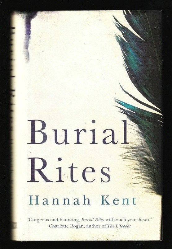 BURIAL RITES - by HANNAH KENT, Boeken, Ophalen of Verzenden, Zo goed als nieuw