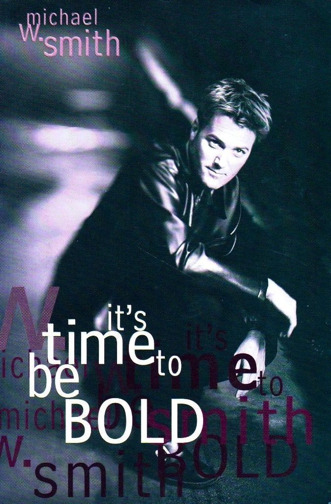 It's Time to Be Bold - Michael W. Smith / 9780849933363, Michael W. Smith, Christendom | Protestants, Ophalen of Verzenden, Zo goed als nieuw
