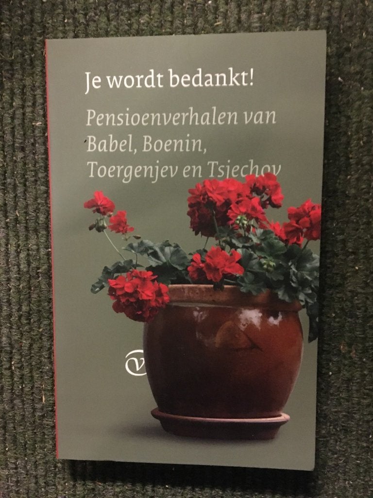 Je wordt bedankt! Russische pensioenverhalen ; Boenin et al, Europa overig, Nieuw, Diverse auteurs, Ophalen of Verzenden