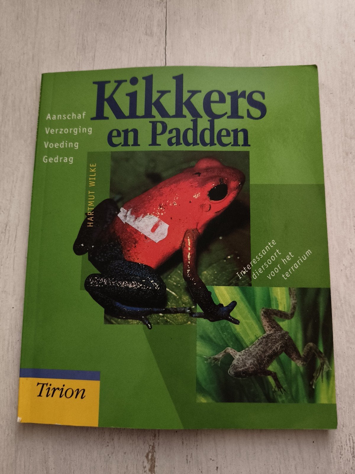 Kikkers en Padden - Hartmut Wilke (Tirion Natuur), Ophalen of Verzenden, Gelezen, Overige onderwerpen, Hartmut Wilke
