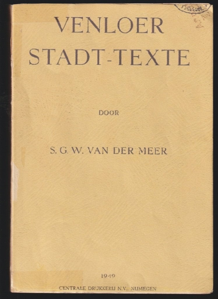 Venloer Stadt-Texte; S. van der Meer; 1949; Venlo, Ophalen of Verzenden, Gelezen