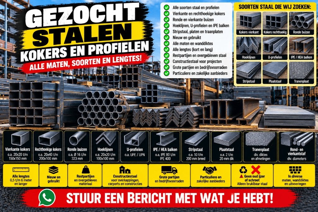 GEZOCHT STAAL – Kokers, buizen, balken & restpartijen, Ophalen