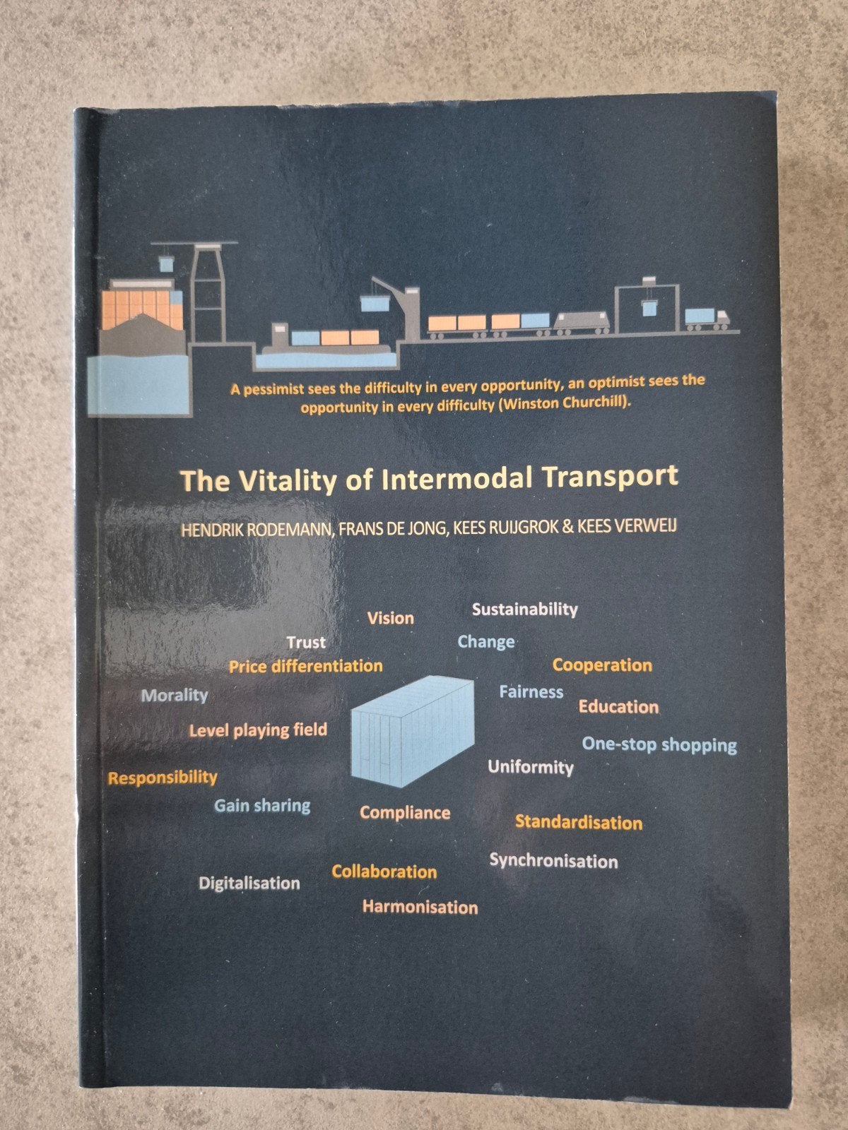 The Vitality of Intermodal Transport - Boek, Ophalen of Verzenden, Zo goed als nieuw, Overige onderwerpen, Hendrik Rodemann, Frans de Jong, Kees Ruigrok, Kees Verweij
