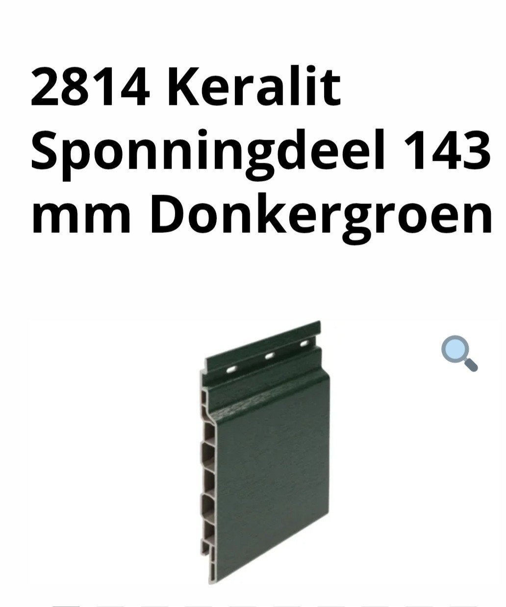 Keralit Donkergroen sponningdeel 143 mm  ral 6009, Ophalen of Verzenden, Nieuw