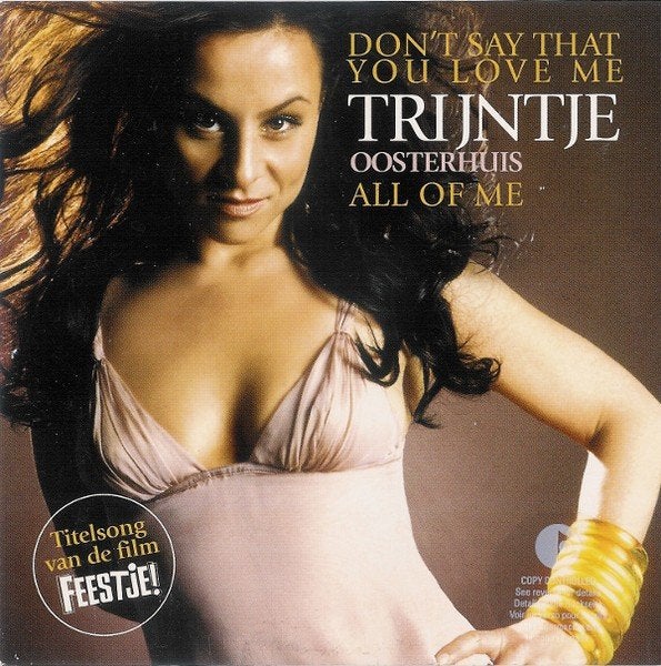 TRIJNTJE OOSTERHUIS CD SINGLE DON'T SAY THAT YOU LOVE ME, Ophalen of Verzenden, Zo goed als nieuw, Pop