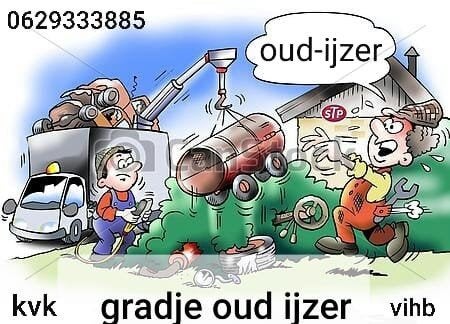 oud-ijzer gratis opgehaald, Ophalen, Gebruikt