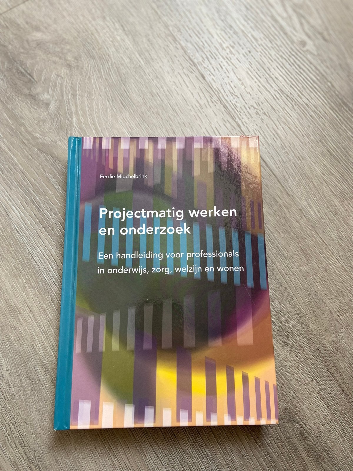 Projectmatig werken en onderzoek - HBO Social Work, Ophalen of Verzenden, Gamma, Gelezen, HBO