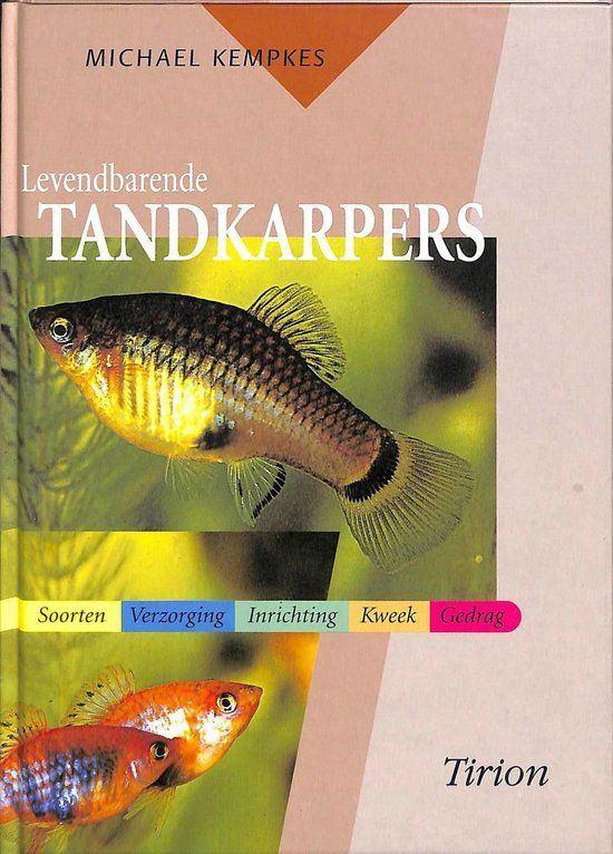 Levendbarende tandkarpers - Michael Kempkes, Ophalen of Verzenden, Zo goed als nieuw