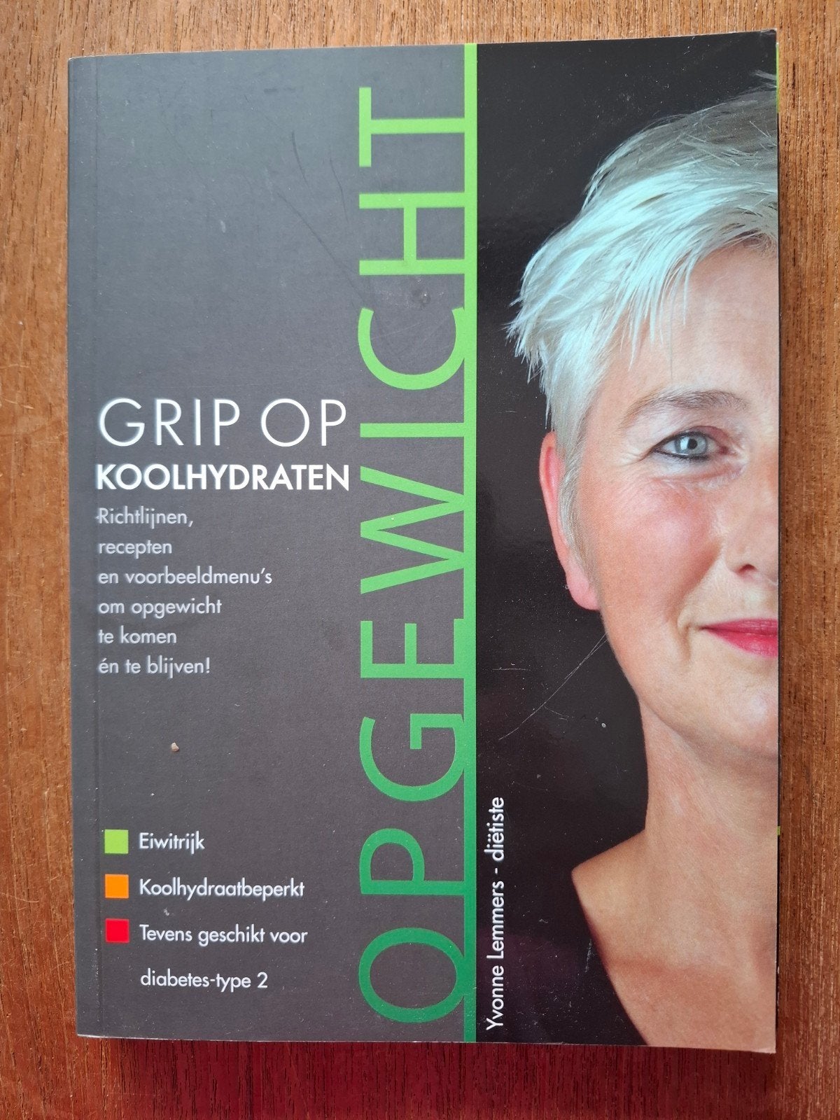 Op Gewicht, Grip op Koolhydraten, Boeken, Gezondheid, Dieet en Voeding, Verzenden, Nieuw