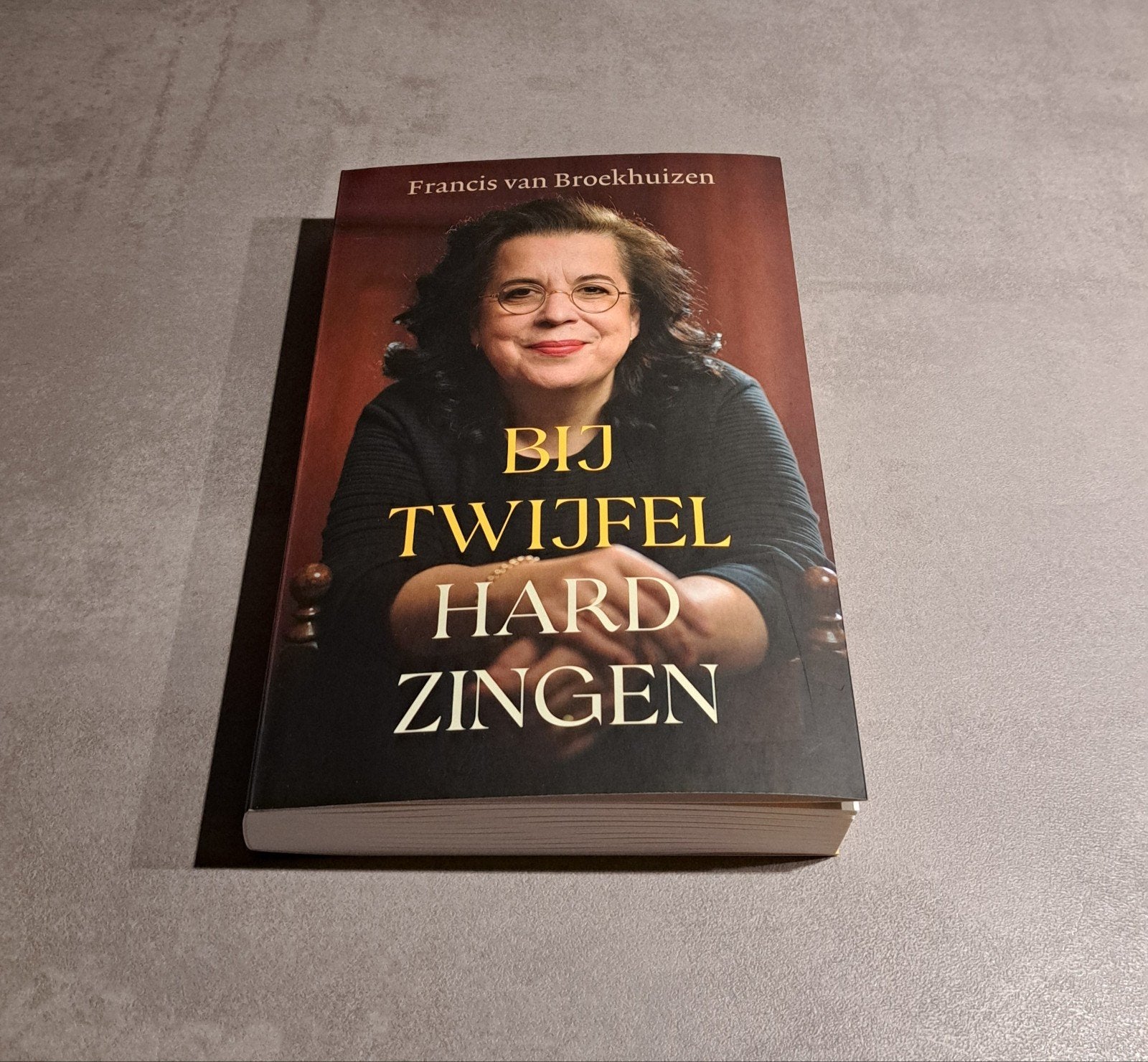 Bij twijfel hard zingen - Francis van Broekhuizen, Boeken, Ophalen of Verzenden