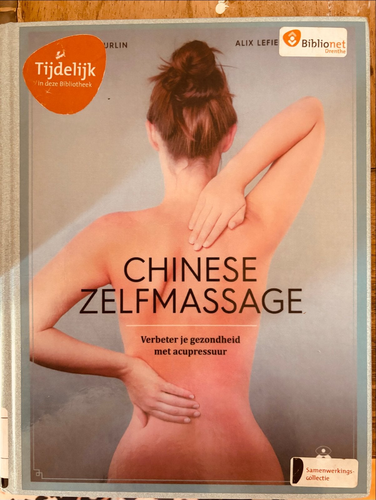 Chinese Zelfmassage: Gezondheid met Acupressuur, Ophalen of Verzenden, Zo goed als nieuw, Kruiden en Alternatief