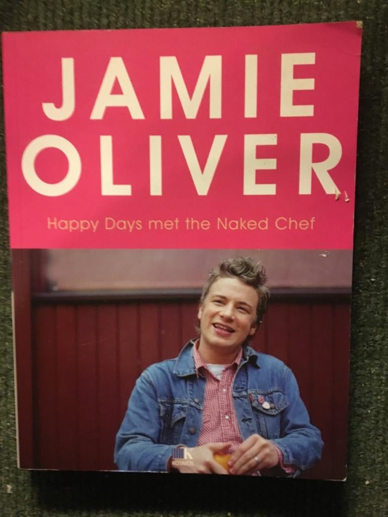 Happy Days with the Naked Chef ; door Jamie Oliver, Boeken, Kookboeken, Gelezen, Jamie Oliver, Gezond koken, Overige gebieden