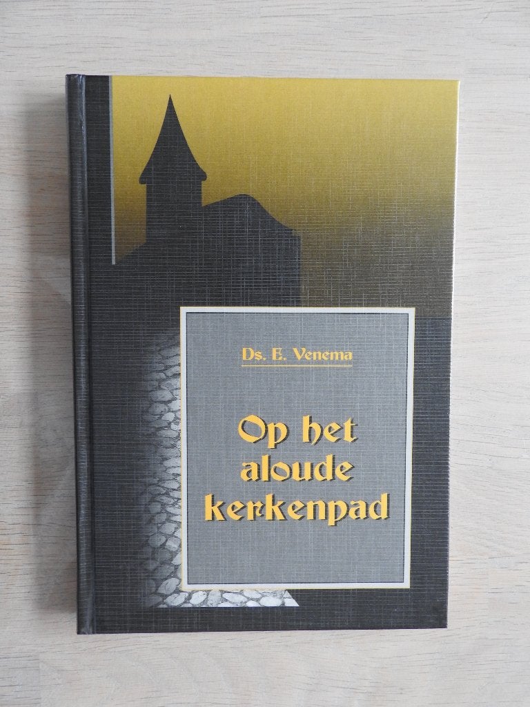 Ds. E. Venema - Op het aloude kerkenpad - Deel 1, Ophalen of Verzenden, Zo goed als nieuw