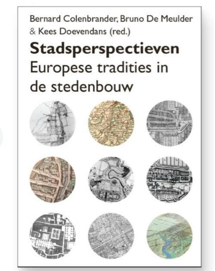 Stadsperspectieven - Europese tradities in de stedenbouw, Ophalen of Verzenden, Gelezen, Architectuur algemeen