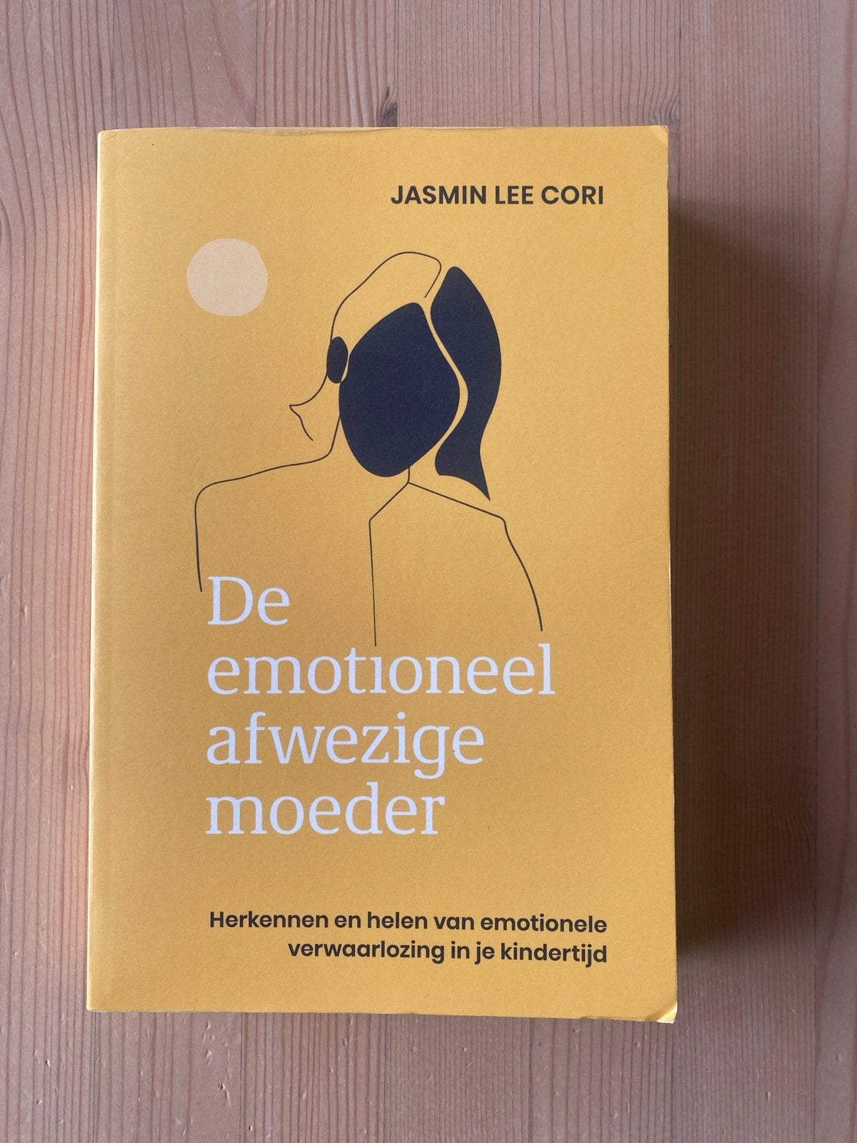 De emotioneel afwezige moeder - Jasmin Lee Cori, Ophalen of Verzenden, Zo goed als nieuw