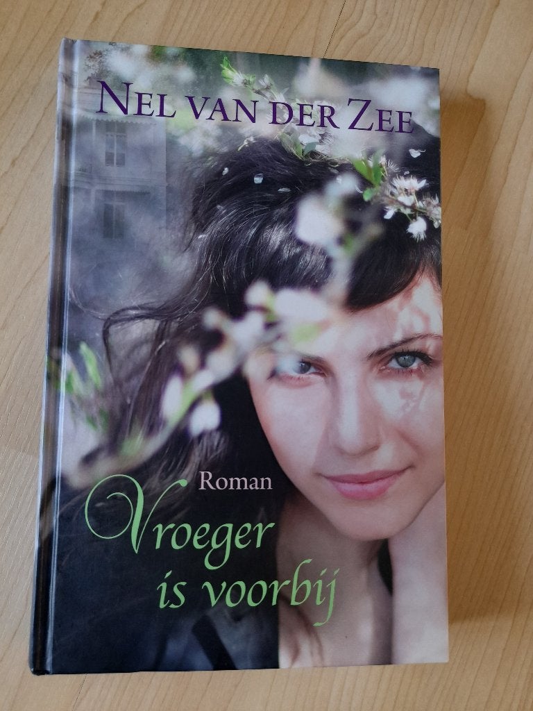 VROEGER IS VOORBIJ  Nel van der Zee, Boeken, Ophalen of Verzenden, Zo goed als nieuw, Nederland
