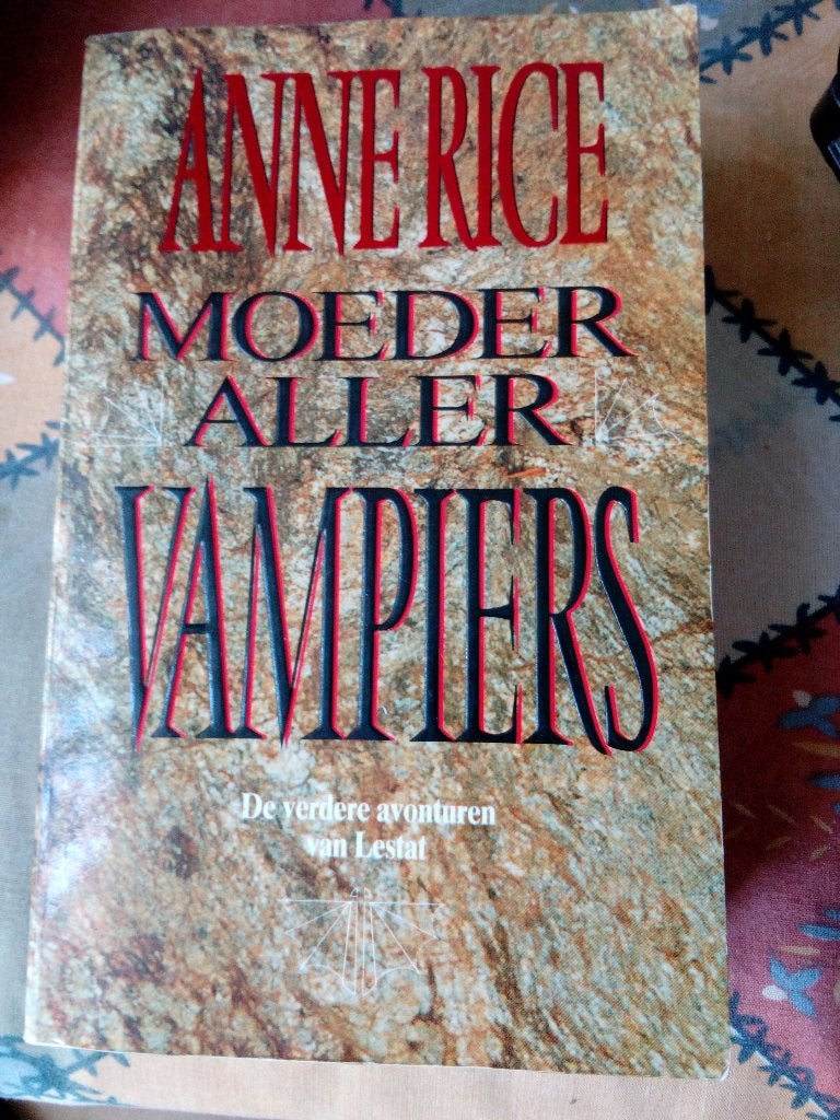 Anne rice:moeder aller vampiers., Ophalen, Gelezen, Anne Rice