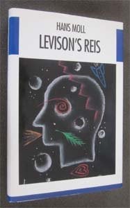 Hans Moll : Levison's reis, Boeken, Literatuur, Zo goed als nieuw, Ophalen of Verzenden