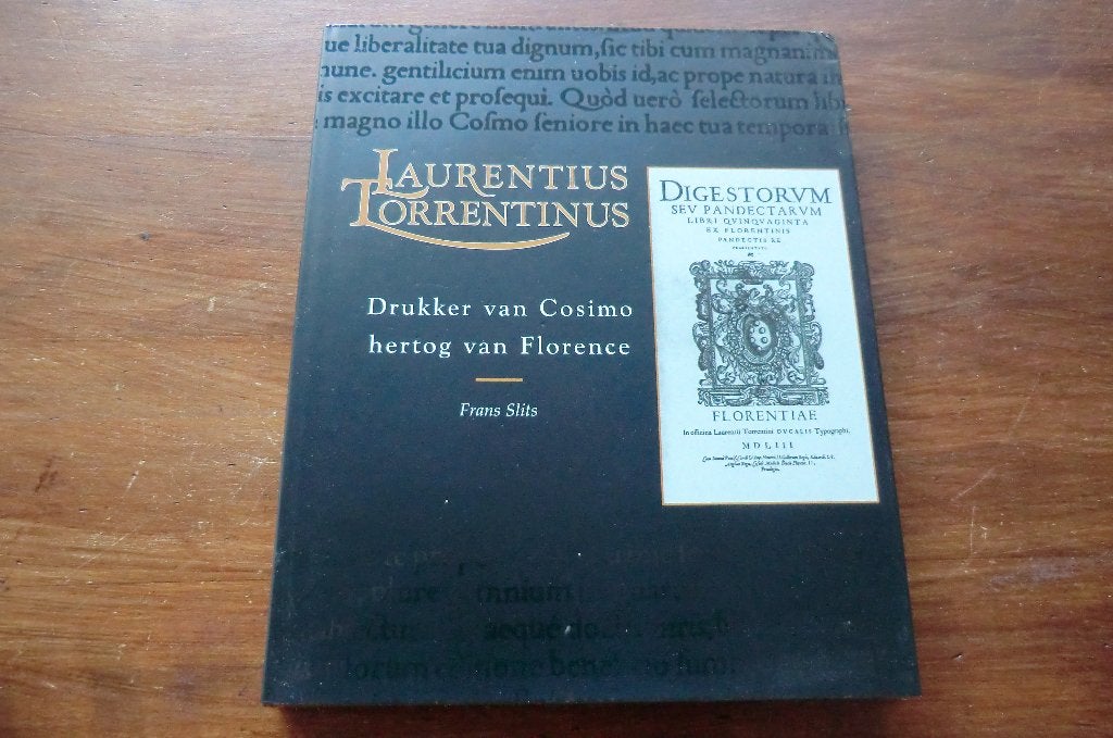 boek - Laurentius Torrentinus - Frans Slits / Gemert, 1500, Ophalen of Verzenden, 15e en 16e eeuw, Gelezen, Europa