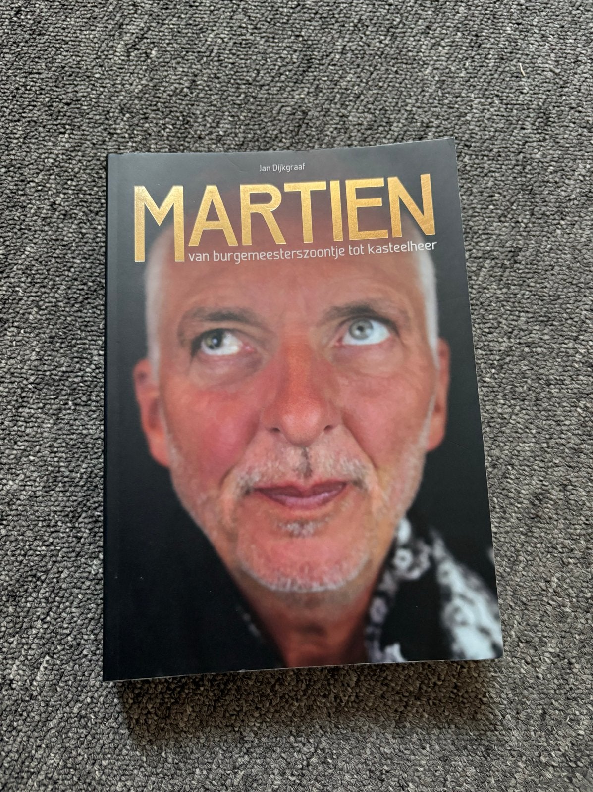 Martien Meiland: Van burgemeesterszoontje tot kasteelheer, Boeken, Ophalen of Verzenden, Zo goed als nieuw, Overige