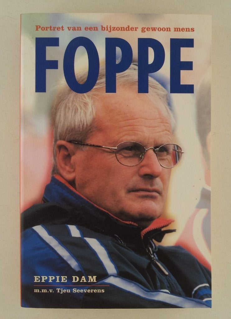 Dam, Eppie - Foppe / Portret van een bijzonder gewoon mens, Verzenden, Gelezen, Sport