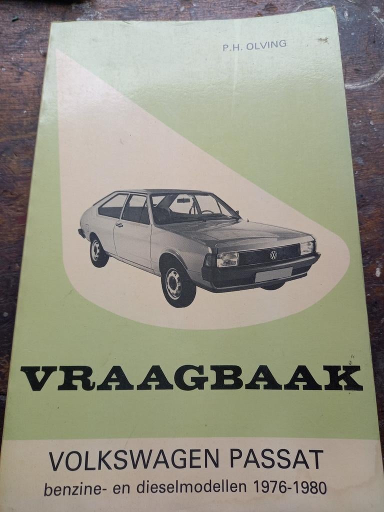 Vraagbaak VOLKSWAGEN PASSAT benzine en diesel vanaf 1976, Ophalen of Verzenden