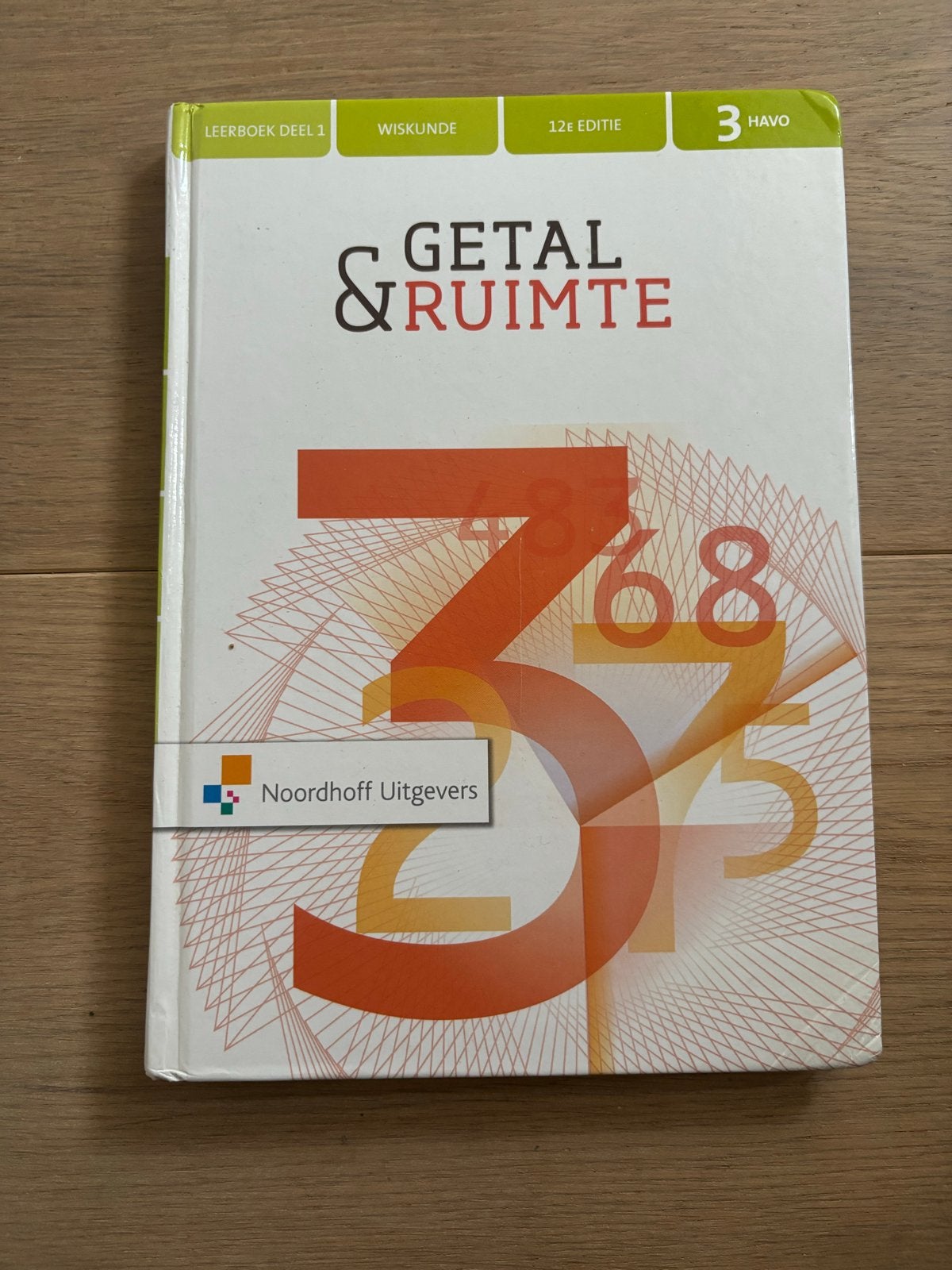 Getal & Ruimte 3 HAVO Wiskunde Leerboek Deel 1 12e editie, Boeken, Ophalen of Verzenden, Beta, Zo goed als nieuw