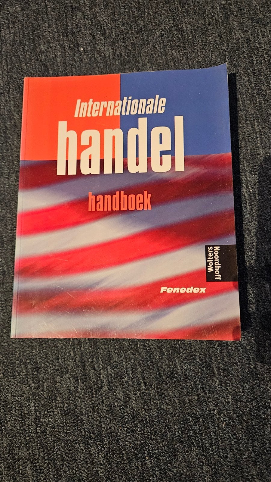 Internationale Handel Handboek - J. Veldman (Fenedex), Ophalen, J. Veldman (Fenedex), HBO, Zo goed als nieuw