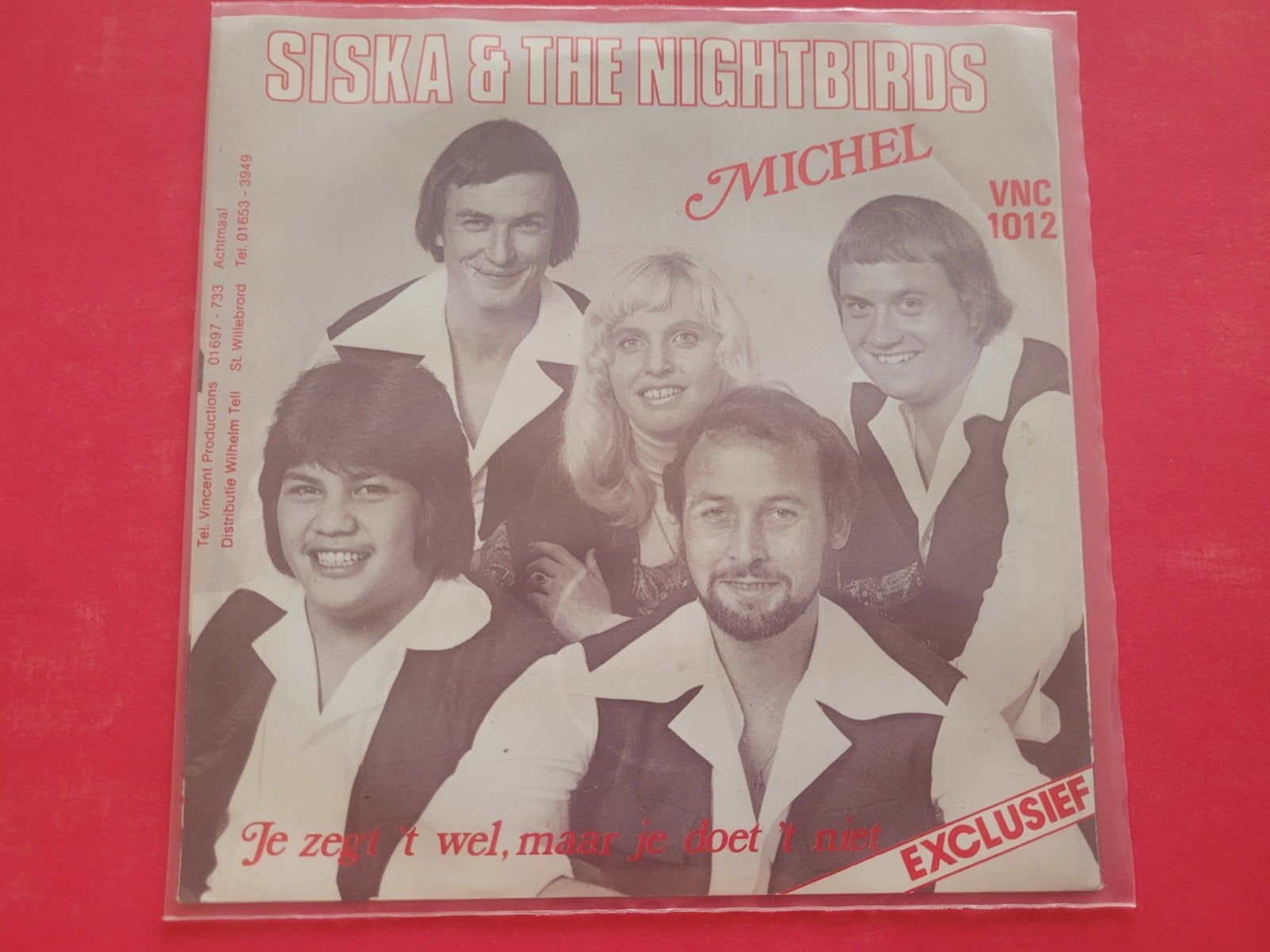 Siska & The Nightbirds-Je zegt 't wel maar je doet het niet, Ophalen, Zo goed als nieuw, Overige formaten