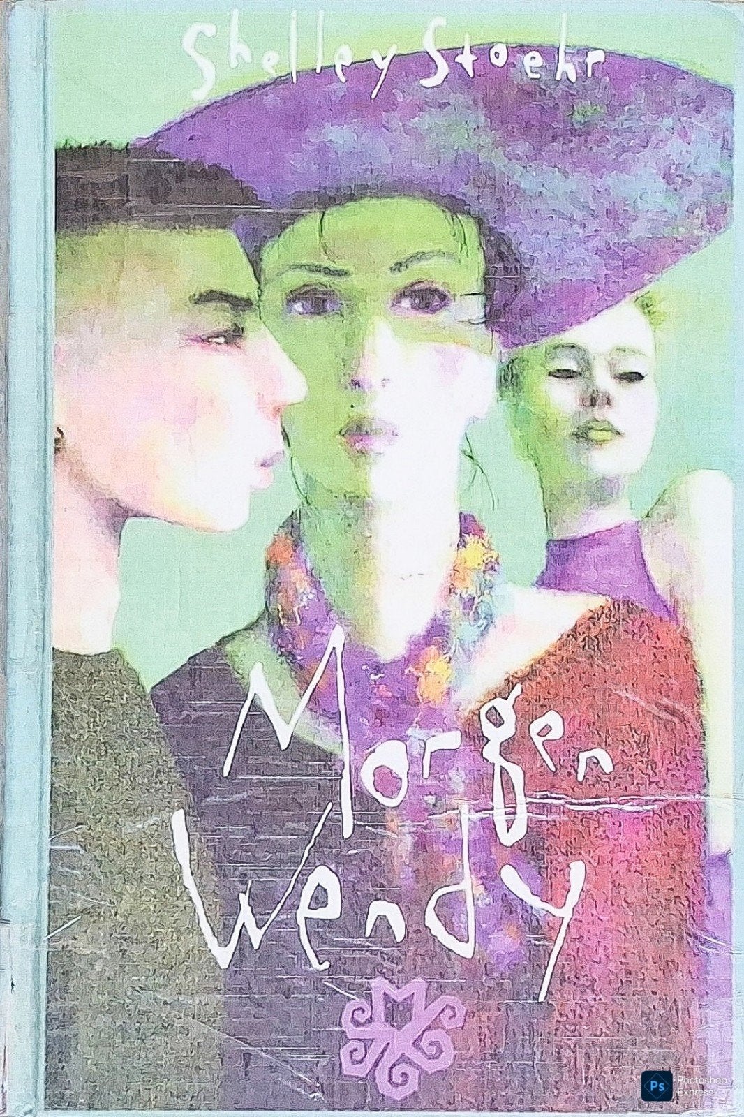 Morgen Wendy, Gelezen, Ophalen of Verzenden, Fictie, Shelley Stoehr.